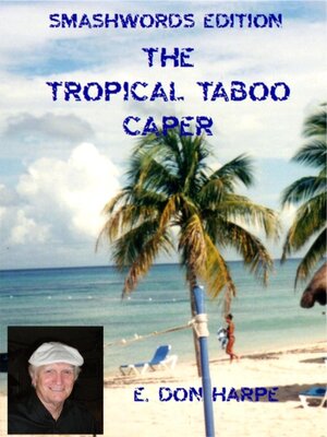 cover image of The Tropical Taboo Caper
